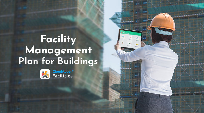 Facility-Management-Plan-for-Buildings--A-Modern-Approach