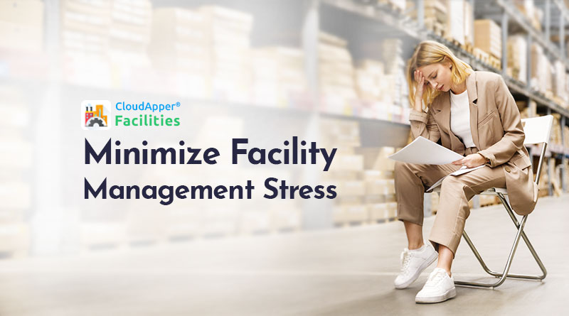 10-Facility-Management-tips-to-minimize-stress-levels