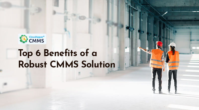 Top-6-CMMS-benefits-CloudApper