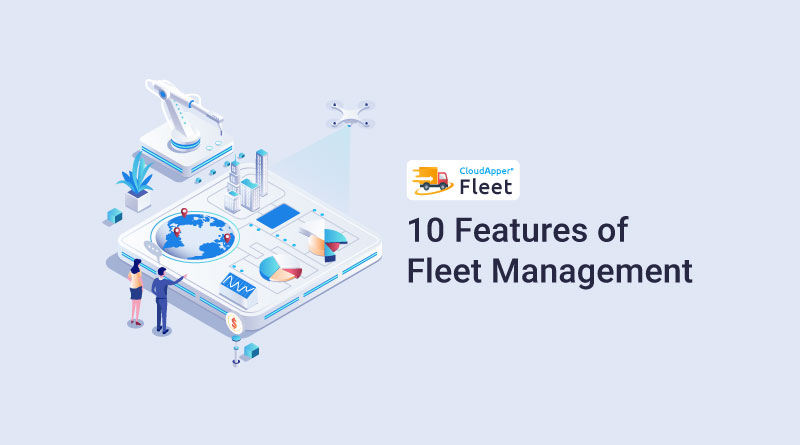 10 features of fleet management