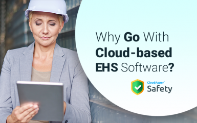 Why Go With Cloud-based EHS Software?