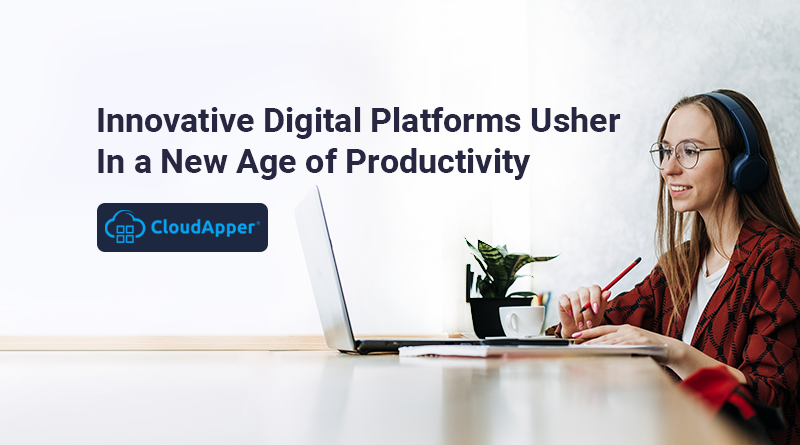Innovative-Digital-Platforms-Usher-In-a-New-Age-of-Productivity