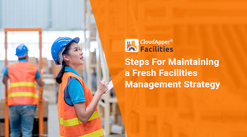 Steps-For-Maintaining-a-Fresh-Facilities-Management-Strategy