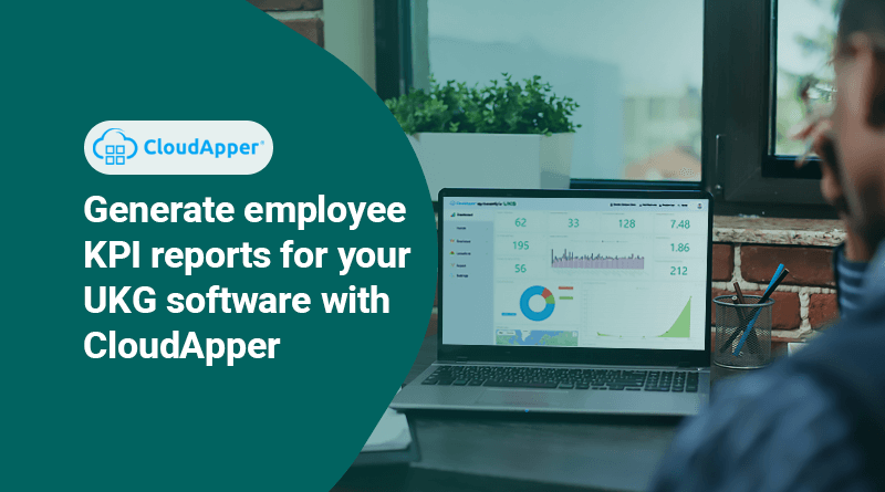 Add-Functionality-to-UKG-Solutions-Generate-Employee-KPI-Reports-CloudApper