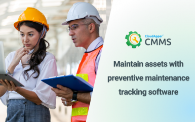 Maintain Assets With Preventive Maintenance Tracking Software