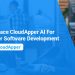 Embrace-CloudApper-AI-For-Faster-Software-Development